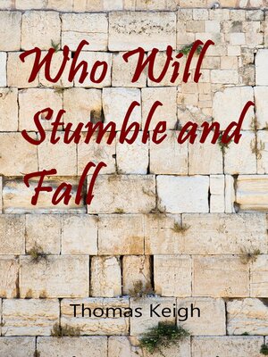 cover image of Who Will Stumble and Fall